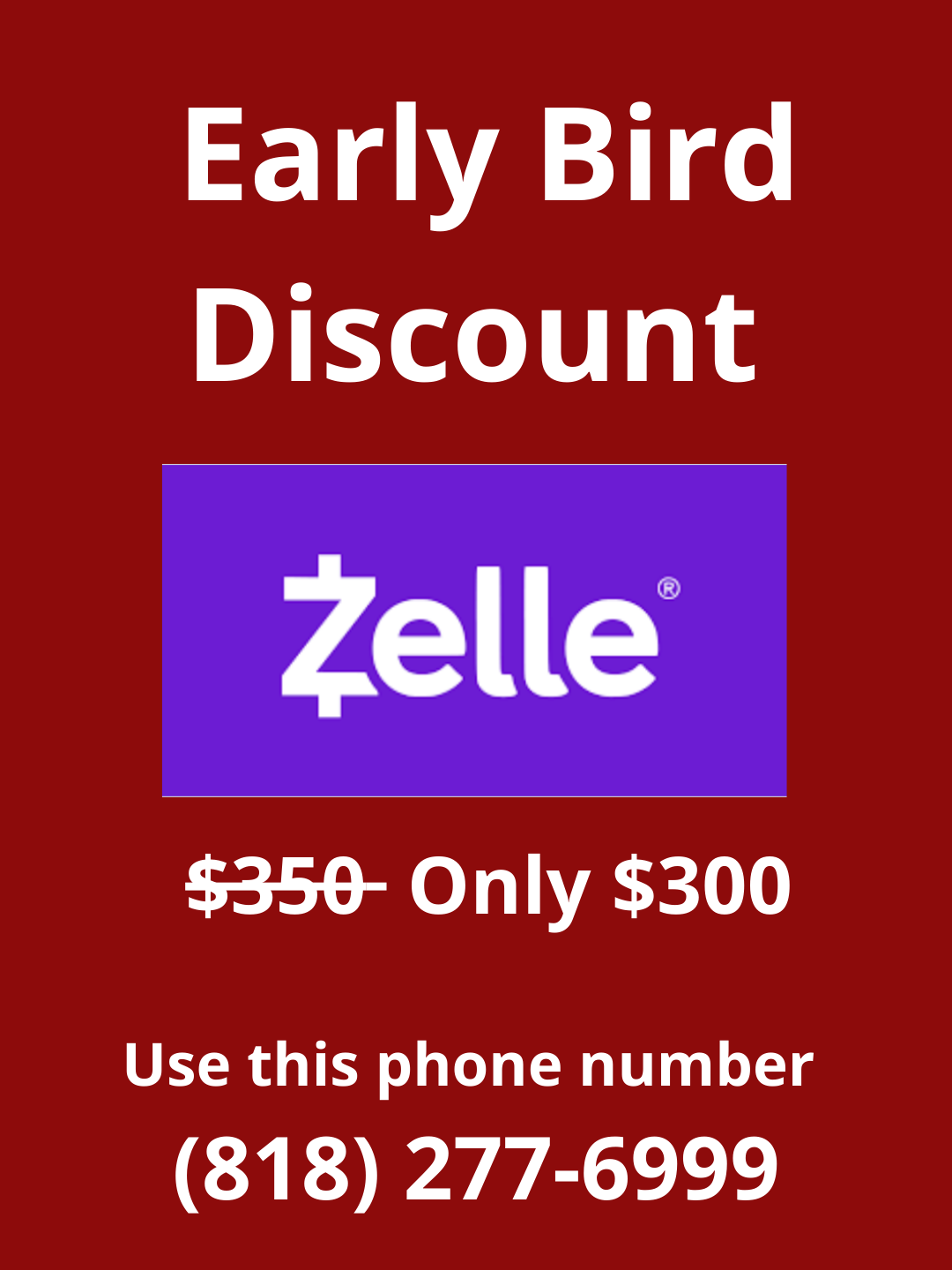 Early Bird Discount Zelle